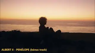 ALBERT II - PEN&Eacute;LOPE (b&oacute;nus track)