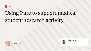 Using Pure to Support Medical Student Research Activity | #EIC2025