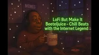 101. lofi Beetlejuice Instrumental Only Edition🎧1-Hour LoFi Chill Mix | Study &bull; Sleep &bull;Scroll #cuppa
