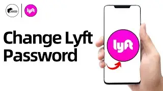 Как изменить пароль Lyft (Как сбросить пароль Lyft)