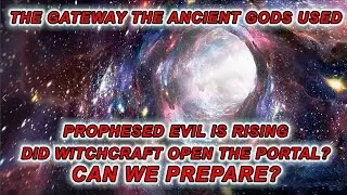 Witchcraft Unveiled: Revealing the Lost Connection to Ancient Gods #supernatural #end times