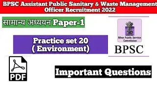 BPSC Assistant solid And waste management 2022 practice set :-20