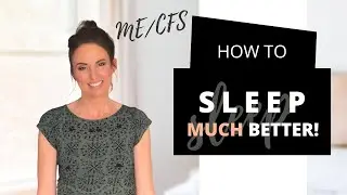 ME/CFS - My tricks for SLEEPING better!