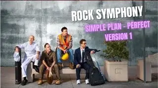 Simple Plan – Perfect | Epic Rock Symphony Cover (Version 1) by Rockmantic Harmony