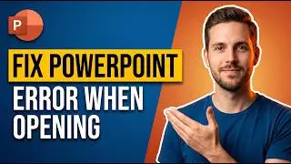 How To Fix PowerPoint Error When Opening (Easy Guide)