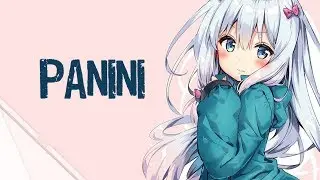 Nightcore - Panini 「Female」