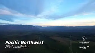 Pacific Northwest - FPV Compilation