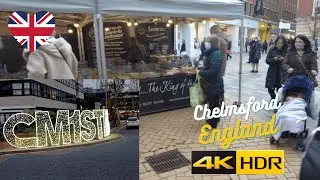 [4K England] 🏴󠁧󠁢󠁥󠁮󠁧󠁿 Walk in High Street - Chelmsford Essex, England - Christmas lights 2021 🎄UK🇵🇳
