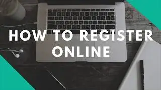 Online Registration Tutorial