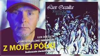 Lux Occulta - Forever, Alone, Immortal 1995
