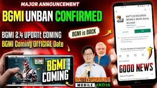 BIGGEST NEWS 😍 BGMI UNBAN Confirm DATE Official KRAFTON 😱 BGMI New UPDATE 2.4 COMING😍BGMI Unban News