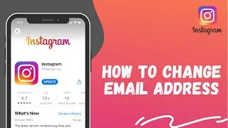 How to Change the Email Address On Instagram 2021