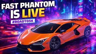 Fast Phantom 07  is live