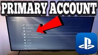 How To Activate Primary Account On PS5