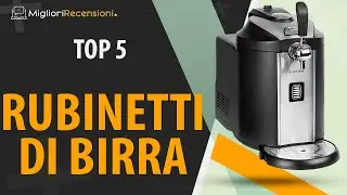 ⭐️ MIGLIORE DISTRIBUTORE DI BIRRA - Consigli e Guida all'acquisto (Comparativo 2021)