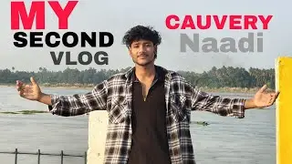 My second vlog ☺️ cauvery nadi @AjaharAli-t8q2n 