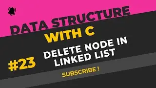 Delete a node in Linked List ( from beginning, end, specified position) | Data Structure