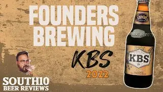 Founders Brewing - KBS 2022 | Beer Review #736