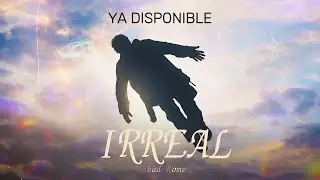 Bad Rome - Irreal (Future Rave)