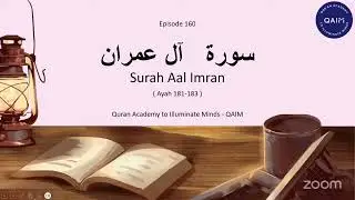 Ep: 160 || Topic : Fate of those who mock Allah & slay the Prophets unjustly || Surah 3 : 181 - 183