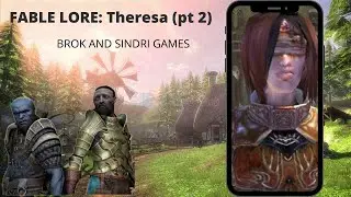 Fable Lore: Theresa part 2