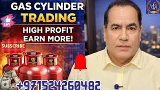 LPG GAS ⛽️  CYLINDER TRADING BUSINESS IN DUBAI AMAZING BUSINESS IDEA FOR DUBAI  ALL SEASON BUSINESS|