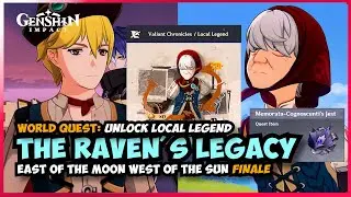 The Raven's Legacy [5 Proof of Cognescenti: World Quest-Local Legend] 6.3 Genshin Impact