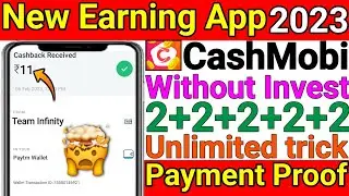 CashMobi app se paise kaise kamaye | CashMobi app payment proof | CashMobi app full details | Newapp
