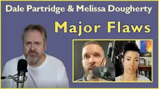 Melissa Dougherty and Dale Partridge: Flaws in the Modern Church (with commentary)