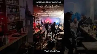 В Швейцарии во время новогодних празднований в баре произошел смертельный взрыв.