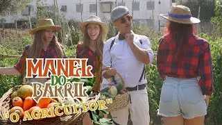 Manel Do Barril - O Agricultor (Official Video)