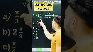 U.P Board PYQ 2024  || Integration Chapter 7 Class 12 Board Exam 2025 NCERT