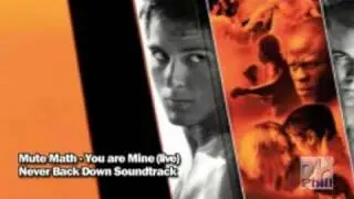 Never Back Down Soundtrack - Mute Math - You are mine (live)