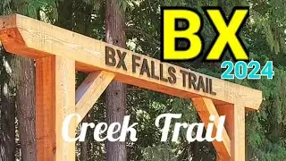 BX  Creek  &  Falls Trail🚶&zwj;♀️🚶&zwj;♂️ VERNON🍁BC🍁2024