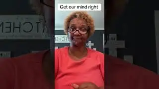 Get our minds right 