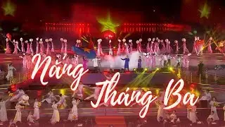 “Nắng Tháng Ba” – Bản hùng ca giữa trời đất kinh kỳ