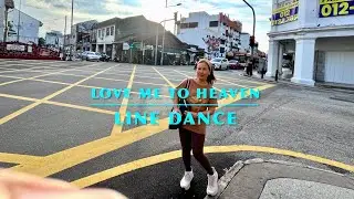 Love Me To Heaven - Line Dance 💃 / Julie Snailham