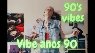 M&uacute;sicas vibe anos 90 | 90's vibes music | para relaxar, fazer coisas em casa, arrumar a casa