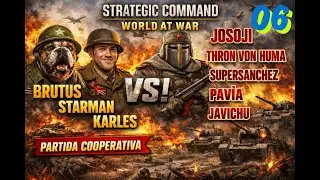 STRATEGIC COMMAND WORLD AT WAR (COOPERATIVA MUTIJUGADOR) - CAP 06