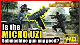 Is the MICRO UZI submachine gun any GOOD? | FULL GAMEPLAY in HD [PUBG]