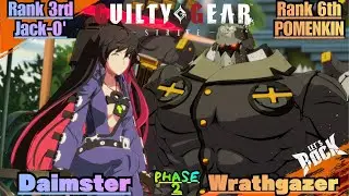 GGST➤Rank 3rd Jack-O' / ジャックオー [ Daimster ] vs Rank 6th POTEMKIN / ポチョムキン [ Wrathgazer ]