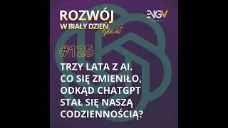 Trzy lata z AI. Co się zmieniło, odkąd ChatGPT stał się naszą codziennością?