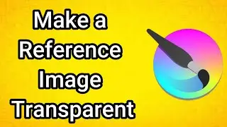 How to Make a Reference Image Transparent in Krita