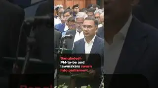 Bangladesh PM-to-be and lawmakers sworn into parliament
