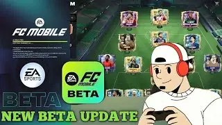 FC Mobile Beta Update 2025 &ndash; New Features & Gameplay!