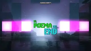 El poema del End | Minecraft