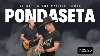 Rī Wolf & The Prairie Hawks - &ldquo;Born On The Blacktop&rdquo; // Pondaseta - Amarillo, TX