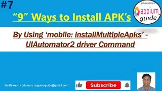 7. &ldquo;9&rdquo; Ways to Install APK&rsquo;s  -  Install Multiple APK's By Using &lsquo;mobile: installMultipleApks&rsquo;