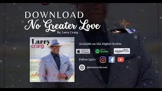 🎵 Larry Craig - No Greater Love (Official Re-Release) | T.H.S.A. Records | Easter 2025