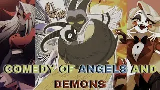 Comedy of Angels and Demons | prólogo | hazbin hotel Fanfic